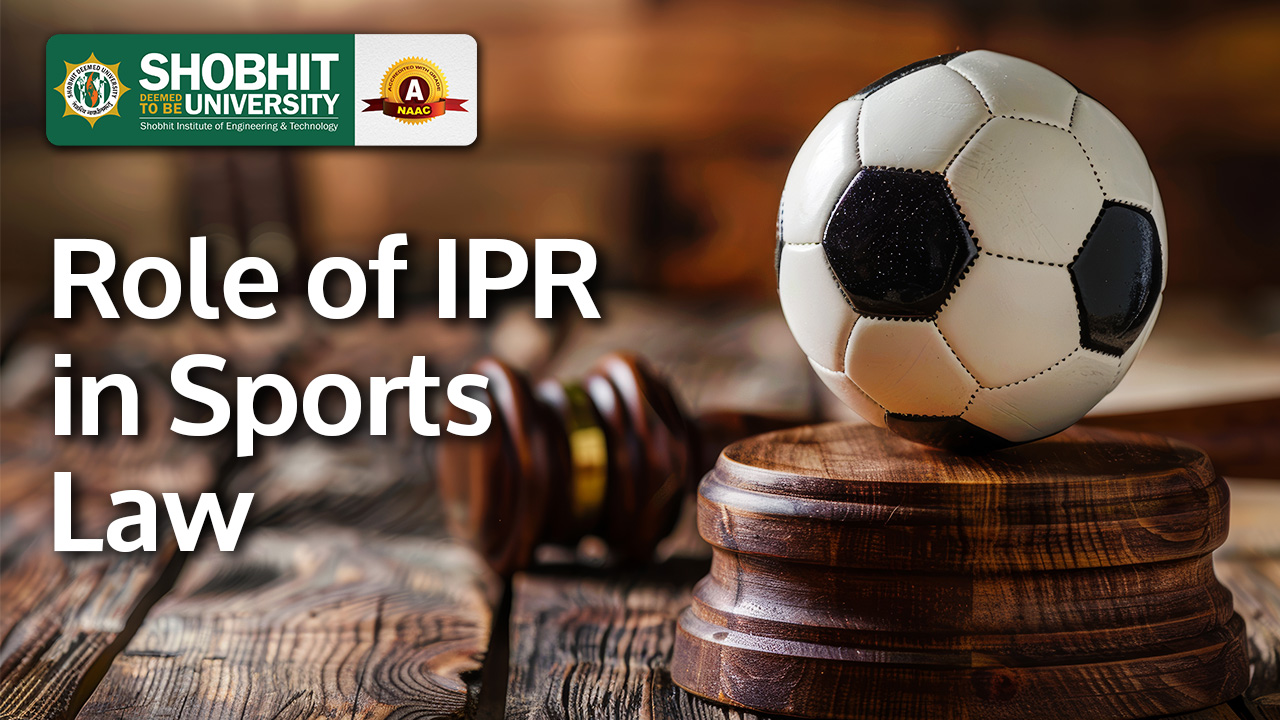 Role of IPR in Sports Law